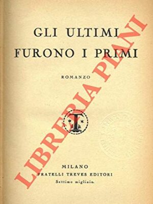 Gli ultimi furono i primi