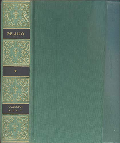 Classici Utet, Silvio Pellico