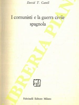 I comunisti e la guerra civile spagnola