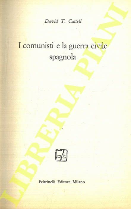 I comunisti e la guerra civile spagnola
