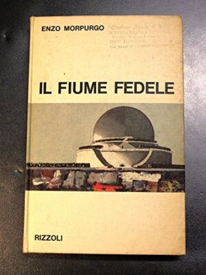 Il fiume fedele