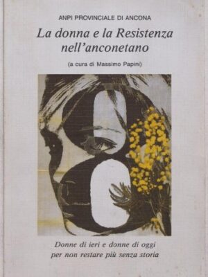 La donna e la Resistenza nell'anconetano