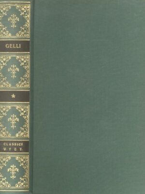 Classici Utet, Giovan Battista Gelli. Opere