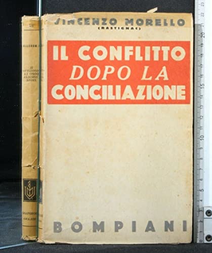 Il conflitto dopo la conciliazione.