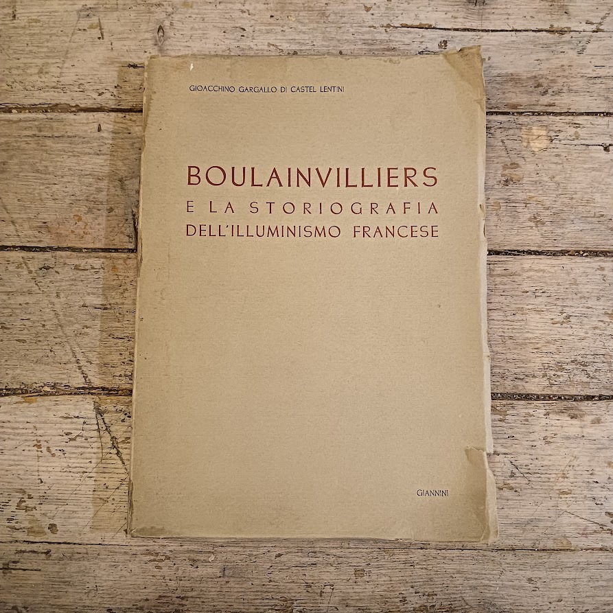 Boulainvilliers e la storiografia dell'Illuminismo francese