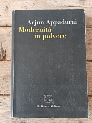 Modernità in polvere