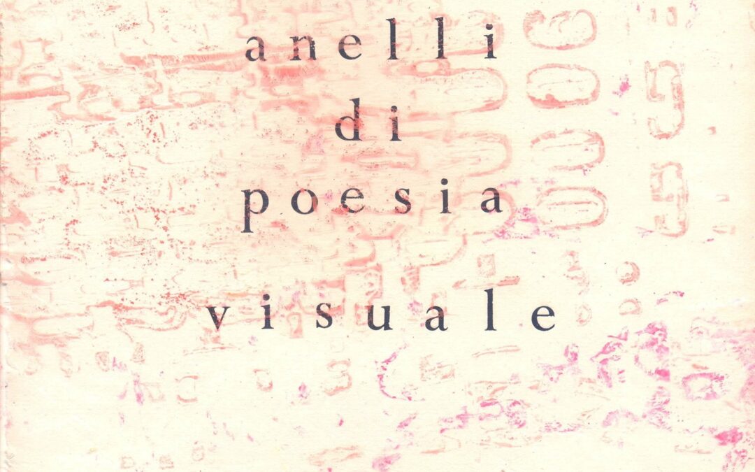 Catene Anelli Di Poesia Visuale