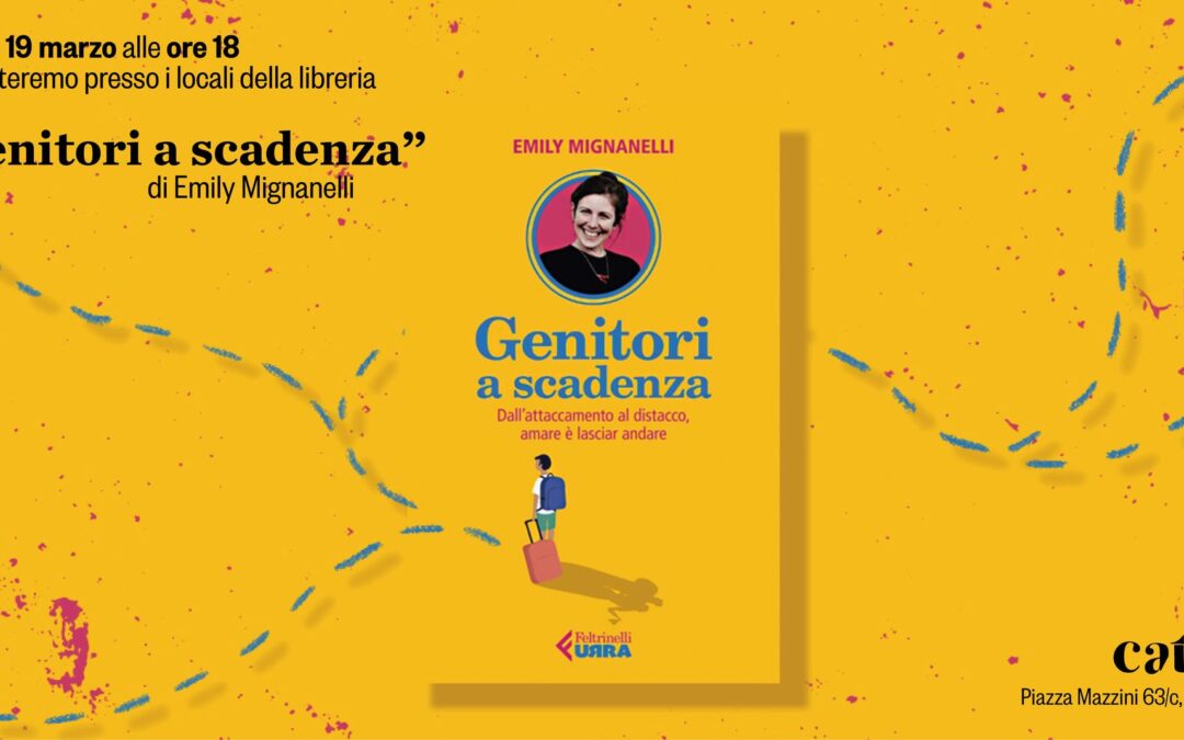 Presentazione del libro: "Genitori a scadenza" di Emily Mignanelli.