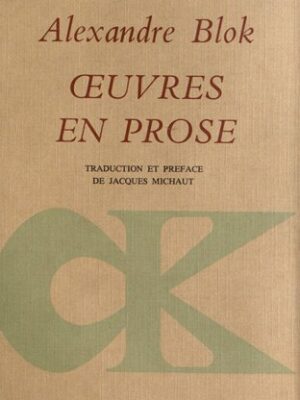 Oeuvres en prose: 1906-1921