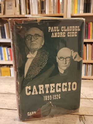 CARTEGGIO 1899-1926 - Introduzione e note di Robert Mallet