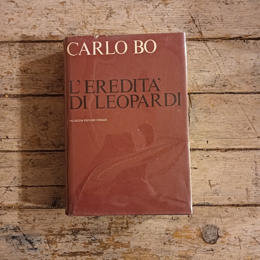 L'eredità di Leopardi. E altri saggi