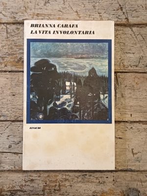 La vita involontaria
