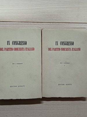 IX congresso del partito comunista italiano vol I e II atti e risoluzioni