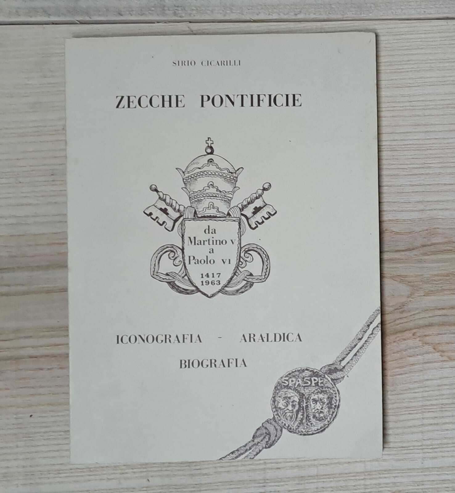 ZECCHE PONTIFICIE DA MARTINO V A PAOLO VI - 1417-1963.