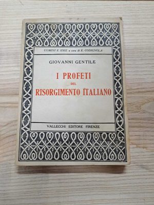 I profeti del Risorgimento italiano