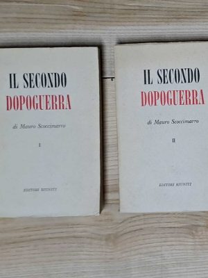 Il secondo dopoguerra : Vol. I: I comunisti al governo; Vol. II: Il quinquennio clericale