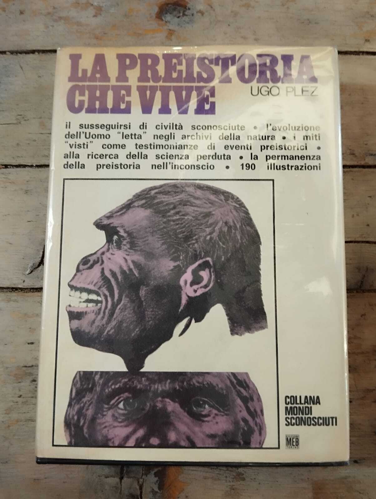 La preistoria che vive