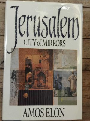 Jerusalem: city of Mirrors