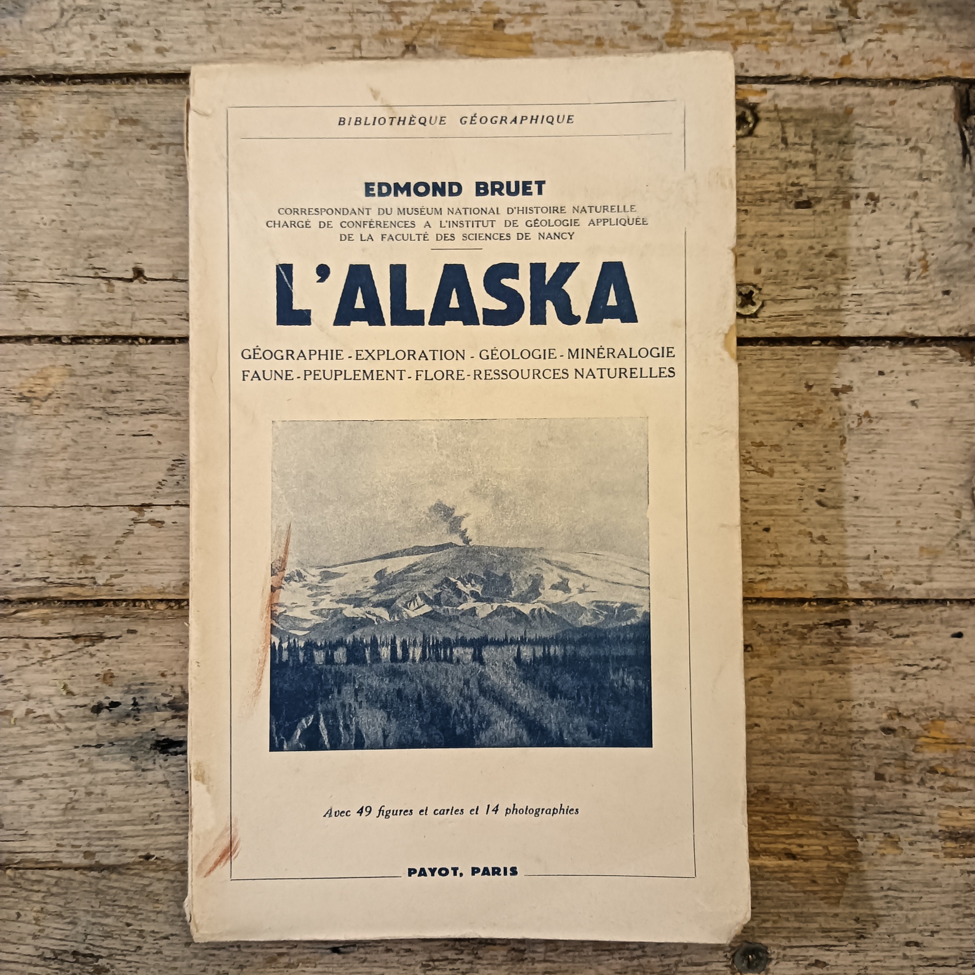 L'Alaska: géographie, exploration, géologie- mineralogie faune- peuplement- flore- Ressources Naturelles