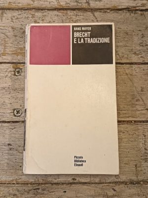 Brecht e la tradizione