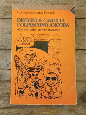 Disegni & Caviglia colpiscono ancora. Altro che satira, un vero massacro!