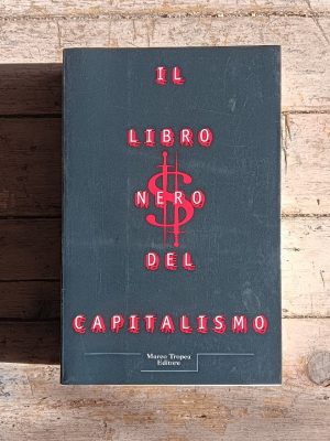 Il libro nero del capitalismo