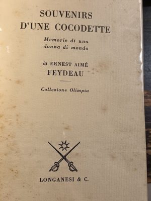 Souvenirs d'une cocodette. Memorie di una donna di mondo