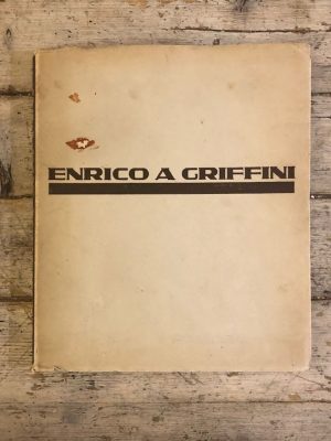 Enrico A. Griffini. Progetti e realizzazioni (1920-1950)