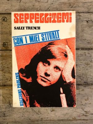 Seppellitemi con i miei stivali