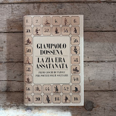 La zia era assatanata. Primi giochi di parole per poeti e folle solitarie
