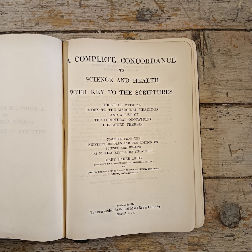 A Complete Concordance to Science and Health with Key to the Scriptures together with an index to the marginal headings and a list of the sccriptural quotations contained therein - immagine 4