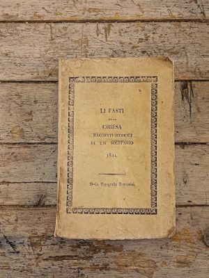 Li fasti della Chiesa. Racconti istorici di un solitario