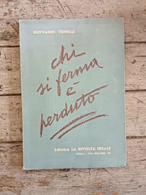 Chi si ferma è perduto
