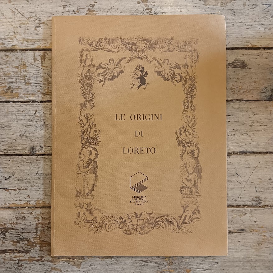 Le origini di Loreto