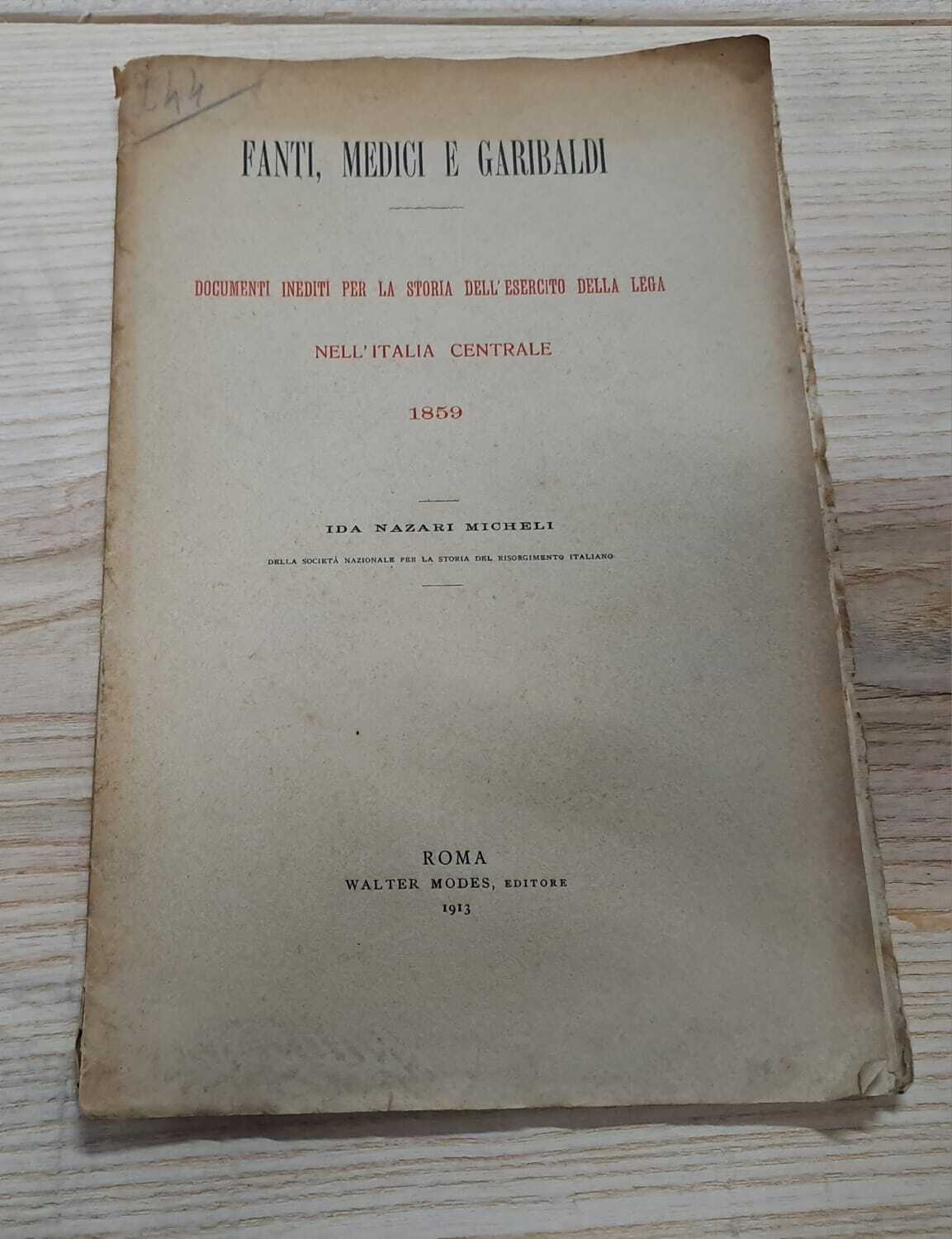 Fanti, medici e Garibaldi