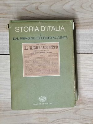 Storia d'Italia. Volume terzo. Dal primo Settecento all'Unità