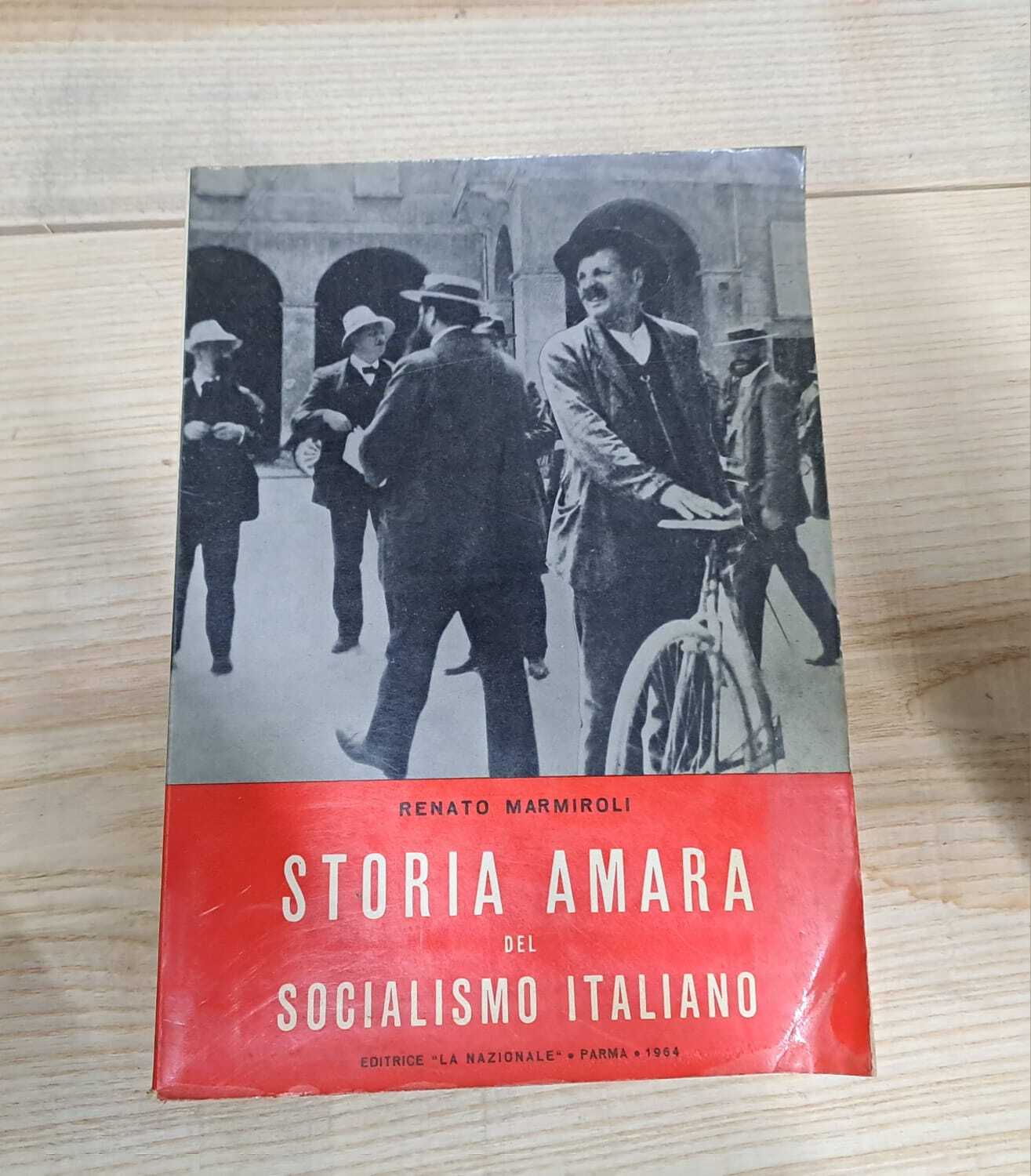 STORIA AMARA DEL SOCIALISMO ITALIANO