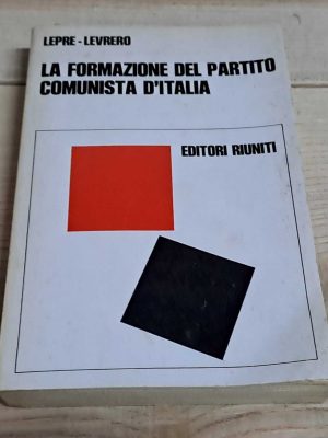 La formazione del partito comunista d'Italia