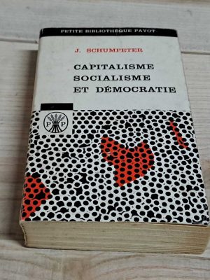 Capitalisme socialisme et democratie