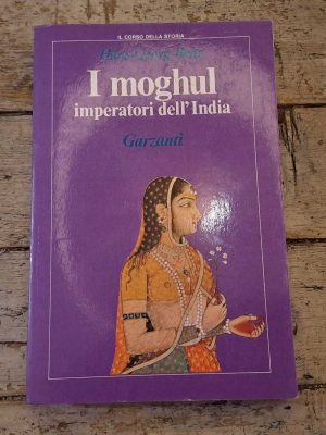 I Moghul imperatori dell'India
