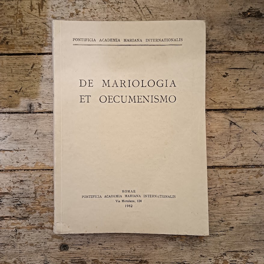 De Mariologia et Oecumenismo