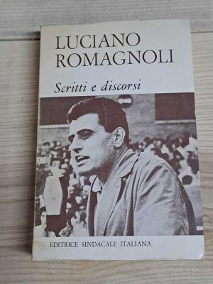 Luciano Romagnoli - Scritti e discorsi