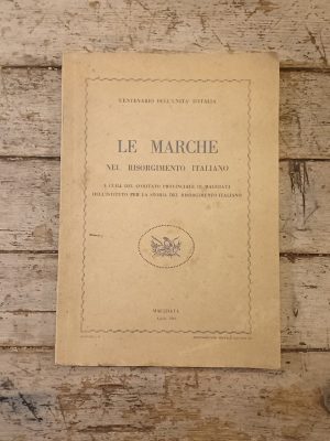 Le Marche nel Risorgimento italiano (vol. 2)
