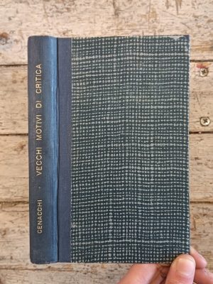 Vecchi motivi di critica - Note e ricerche