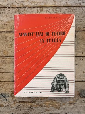 Sessant'anni di teatro in Italia