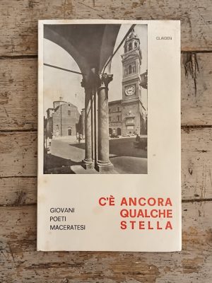 C'è ancora qualche stella - Giovani poeti maceratesi