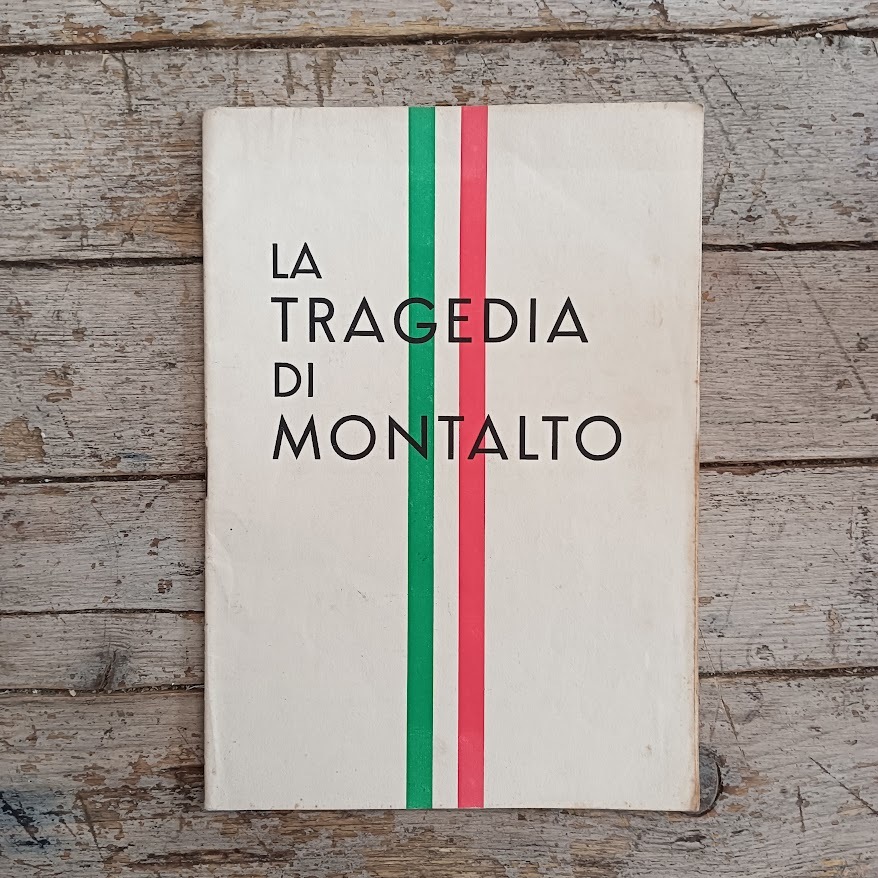 La tragedia di Montalto - 22 marzo 1944