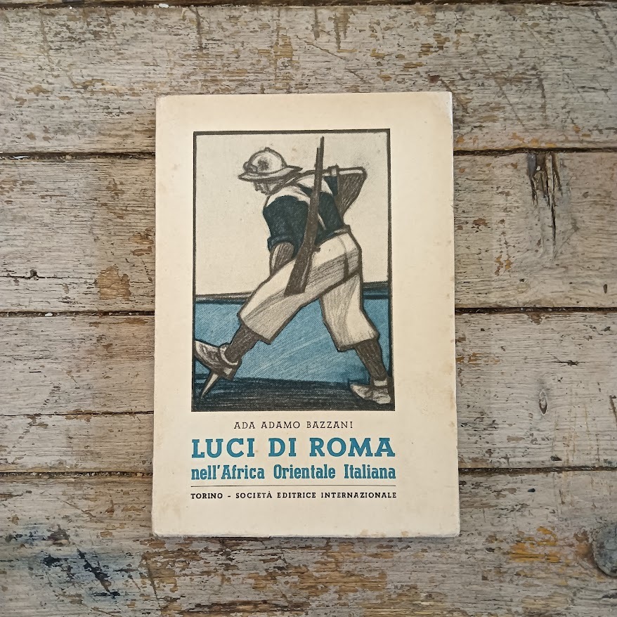 Luci di Roma nell'Africa Orientale Italiana