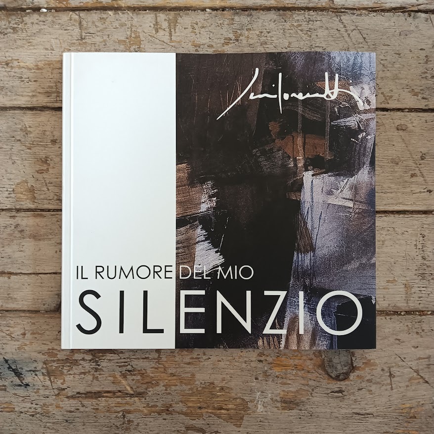 Il rumore del mio silenzio