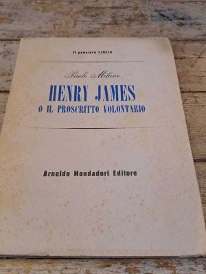 HENRY JAMES. O il proscritto volontario.